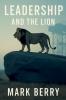 Leadership and the Lion