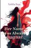 Her Name Was Always August
