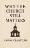 Why the Church Still Matters