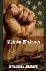 Slave Nation