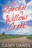 The Rancher of Willow Creek