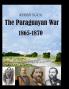 The Paraguayan War - 1865-1870