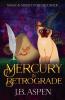 Mercury in Retrograde