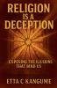Religion Is A Deception