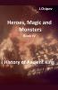 Heroes Magic and Monsters Book IV History of Ancient King.