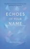Echoes of Your Name