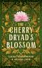 The Cherry Dryad's Blossom