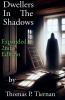 Dwellers In The Shadows