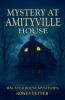 Mystery at Amityville House