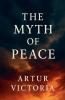 The Myth of Peace