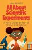 All About Scientific Experiments