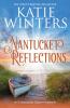Nantucket Reflections