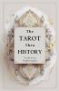 The Tarot thru History