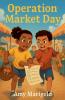 Operation Market Day