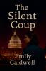 The Silent Coup