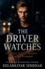 The Driver Watches