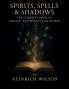 Spirits Spells & Shadows