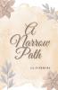 A Narrow Path