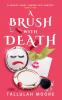 A Brush with Death