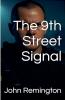 The 9th Street Signal