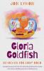 Gloria Goldfish Searches For Lost Gold