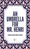 An Umbrella For Mr. Henri