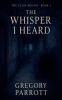 The First Whisper