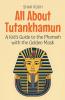 All About Tutankhamun