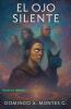 El OjO Silente