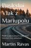 Poslední Vlak z Mariupolu