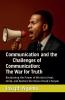 Communication and the Challenges of Communication