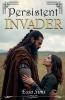 Persistent Invader
