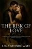 The Risk of Love