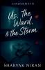 Us the Ward & the Storm