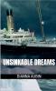 Unsinkable Dreams
