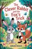 The Clever Rabbit and the Fox's Trick