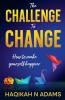 The Challenge to Change