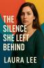 The Silence She Left Behind