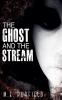 The Ghost and the Stream