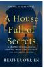 A House Full of Secrets