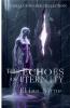 The Echoes of Eternity