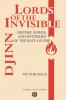 Djinn - Lords of the Invisible - History Power and Mysteries of the Race of Fire