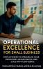 Operational Excellence for Small Business