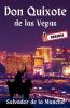 Don Quixote de las Vegas