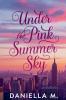 Under the pink summer sky