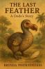 The Last Feather - A Dodo's Story