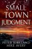 Small Town Judgment