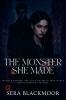 The Monster She Made