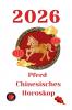 Pferd chinesisches Horoskop 2026