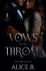 Vows of the Throne Mafia Serie 3 Bücher in 1!  (Deutsch)